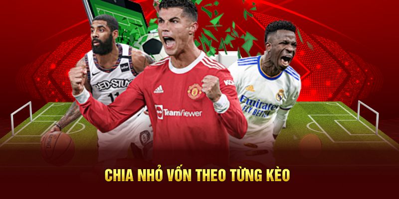 Thể Thao Ảo – Sân Chơi Cá Cược Số 1 Nhà Cái BONG88 3 Chia nhỏ vốn theo từng kèo