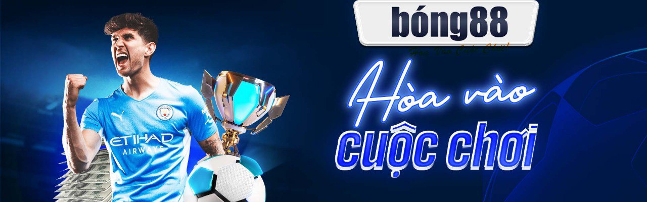 bannner bong88 link vào bong88